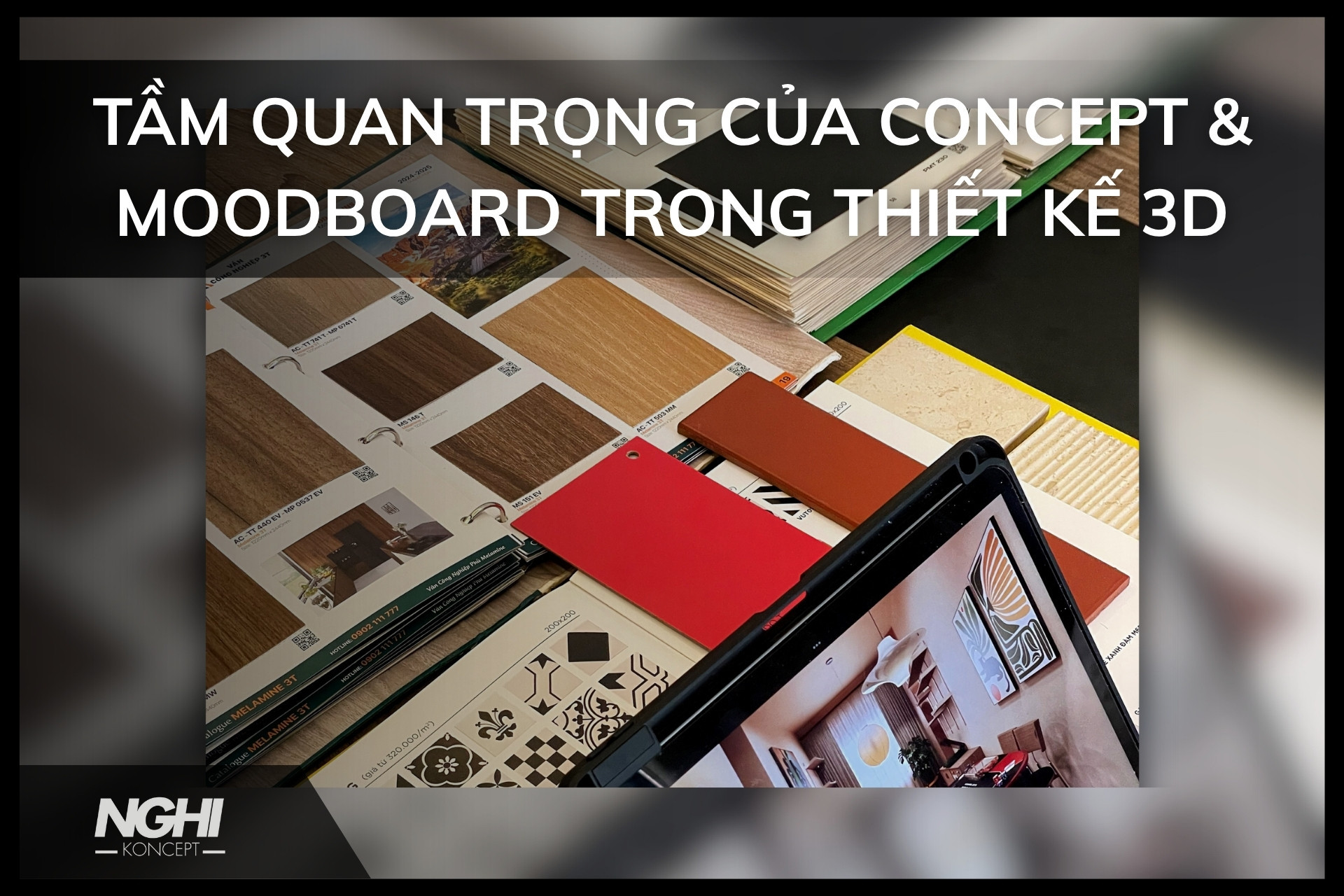 TẦM QUAN TRỌNG CỦA CONCEPT & MOODBOARD TRONG THIẾT KẾ 3D