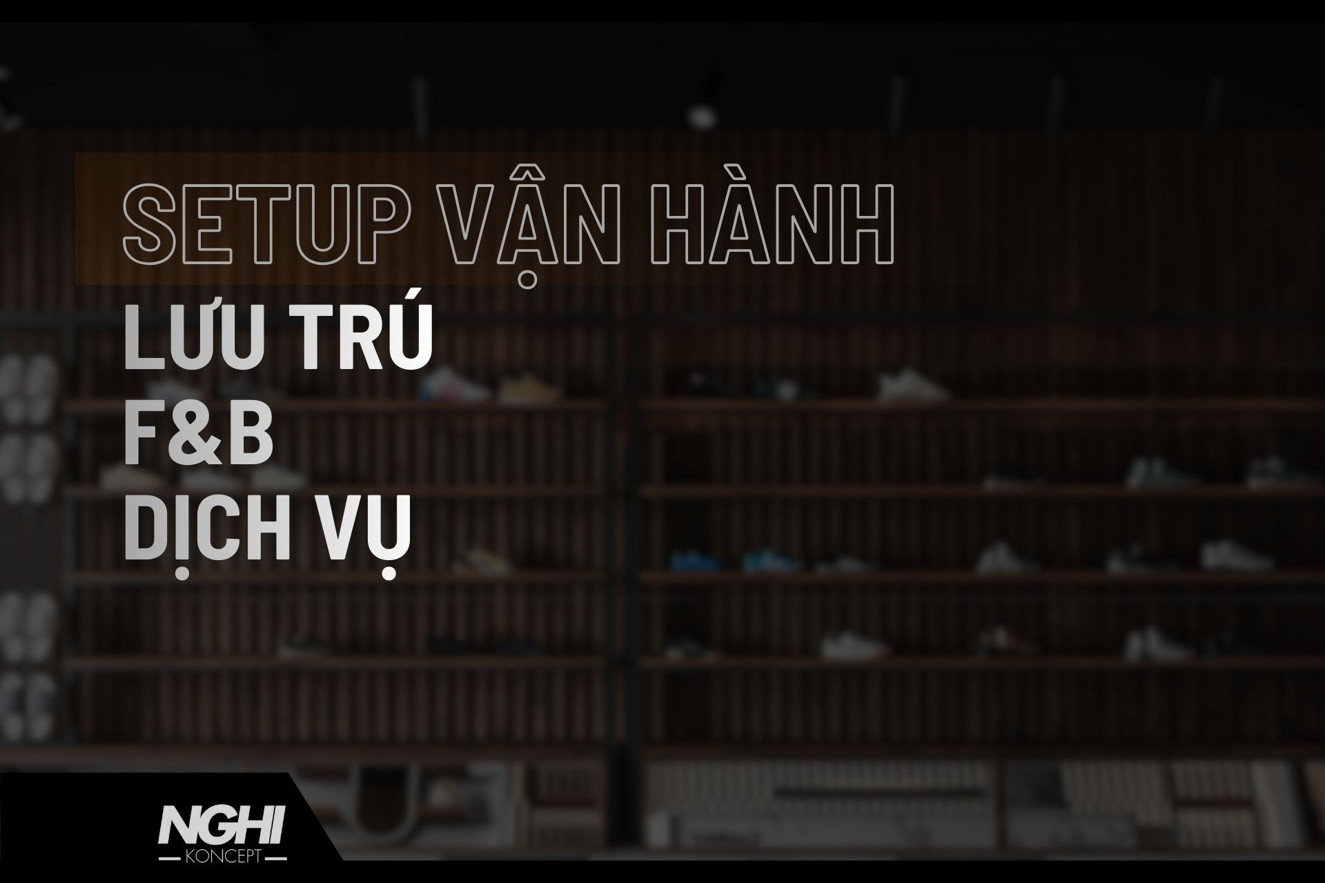 SETUP VẬN HÀNH - READY TO RUN