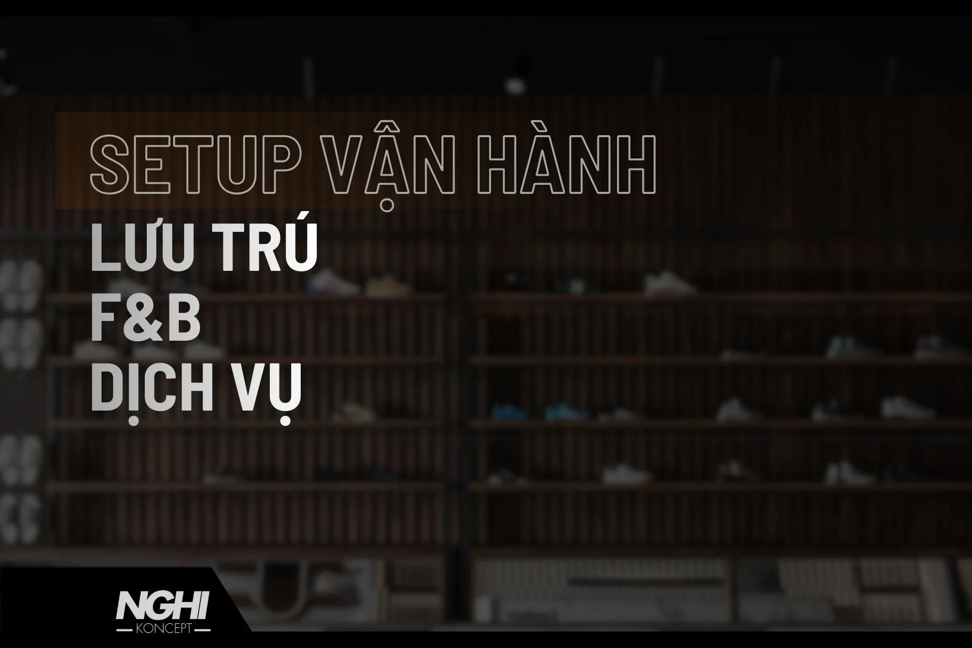 SETUP VẬN HÀNH - READY TO RUN